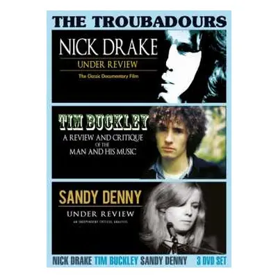 DVD Nick Drake, Tim Buckley, Sandy Denny: The Troubadours