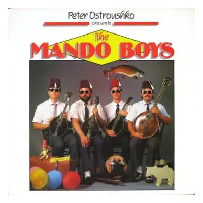 LP Peter Ostroushko: Peter Ostroushko Presents The Mando Boys