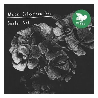 CD Mats Eilertsen Trio: Sails Set