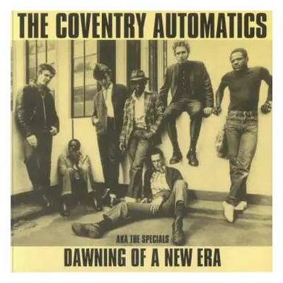 LP The Coventry Automatics: Dawning Of A New Era LTD