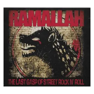 CD Ramallah: The Last Gasp Of Street Rock N' Roll