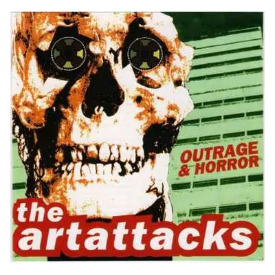 CD The Art Attacks: Outrage & Horror