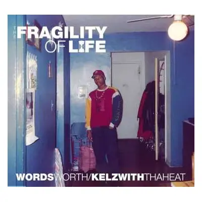 LP Wordsworth: Fragilty Of Life