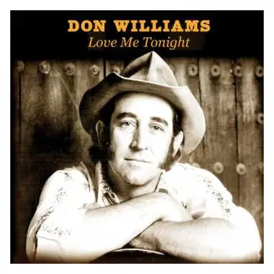 CD Don Williams: Love Me Tonight