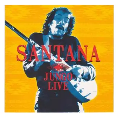 CD Santana: Jungo Live