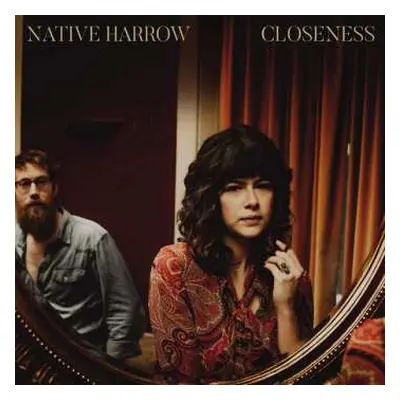 LP Native Harrow: Closeness CLR | LTD