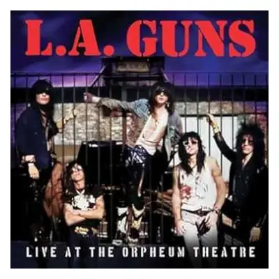 CD L.A. Guns: Live At The Orpheum Theatre