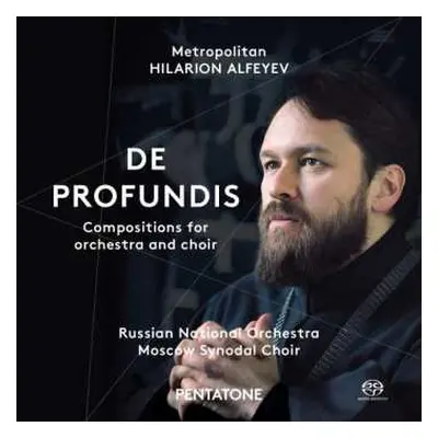 SACD Hilarion Alfeyev: De Profundis