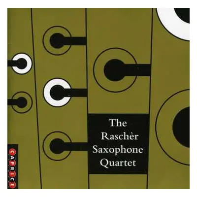 CD Rascher Saxophone Quartet: The Raschèr Saxophone Quartet