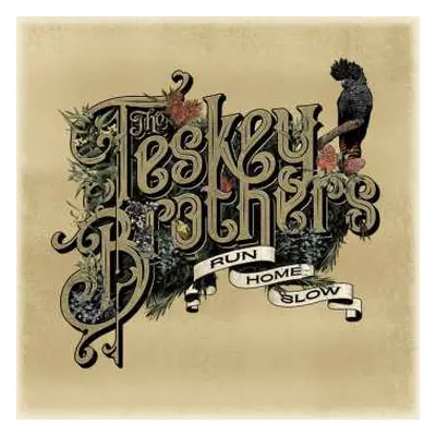 LP The Teskey Brothers: Run Home Slow