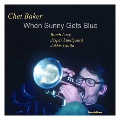 LP Chet Baker Quartet: When Sunny Gets Blue