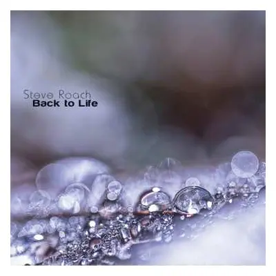 CD Steve Roach: Back To Life