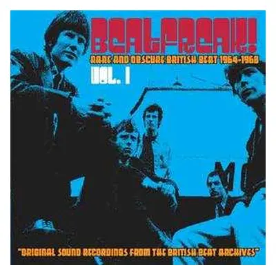 CD Various: Beatfreak! Vol. 1 (Rare And Obscure British Beat 1964-1968)