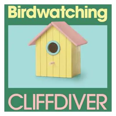 LP Cliffdiver: Birdwatching CLR | LTD