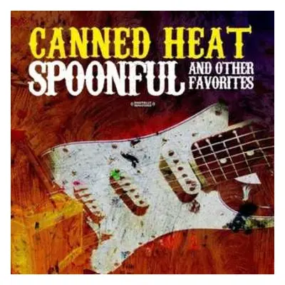 CD Canned Heat: Spoonful & Other Favorites