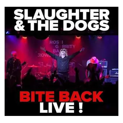 CD/DVD Slaughter And The Dogs: Bite Back Live!