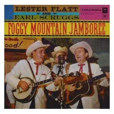 CD Flatt & Scruggs: Foggy Mountain Jamboree