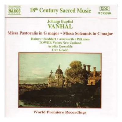 CD Johann Baptist Vanhal: Missa Pastoralis In G Major • Missa Solemnis In C Major