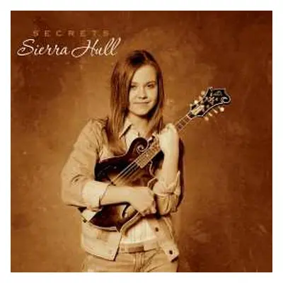 CD Sierra Hull: Secrets