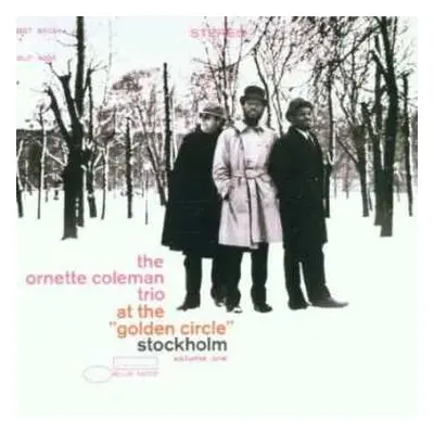 CD The Ornette Coleman Trio: At The "Golden Circle" Stockholm - Volume One LTD