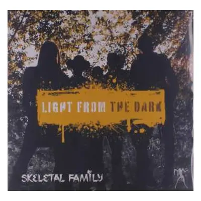 LP Skeletal Family: Light From The Dark