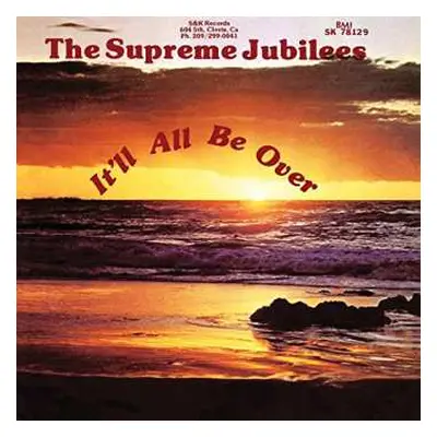 CD The Supreme Jubilees: It'll All Be Over