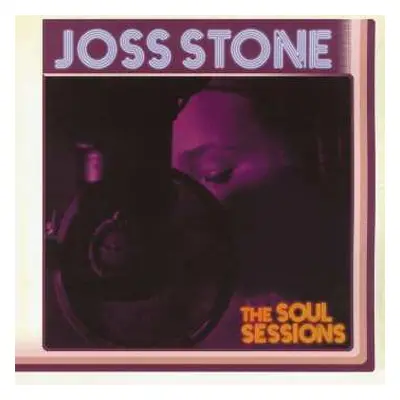 LP Joss Stone: The Soul Sessions