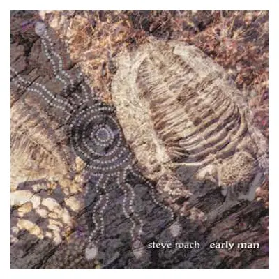 2CD Steve Roach: Early Man