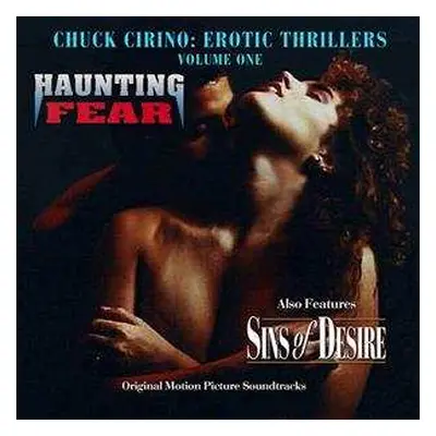 2CD Chuck Cirino: Erotic Thrillers Volume One: Sins of Desire / Haunting Fear