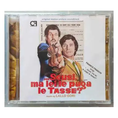 CD Lallo Gori: Scusi, Ma Lei Le Paga Le Tasse? / Come Rubammo La Bomba Atomica (Original Motion 