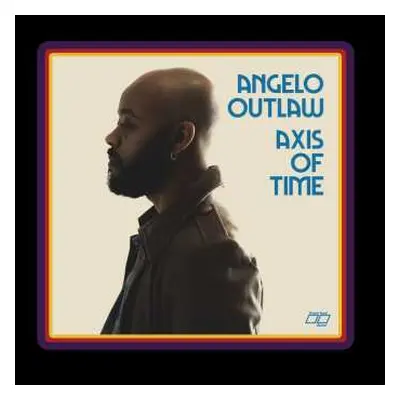 LP Angelo Outlaw: Axis Of Time CLR | LTD