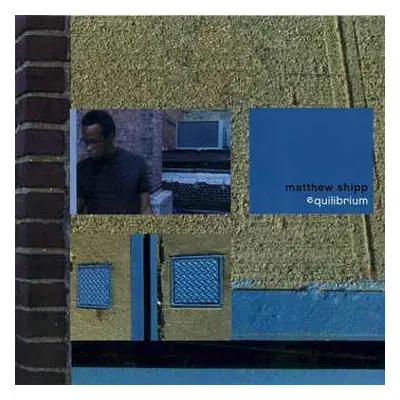 CD Matthew Shipp: Equilibrium