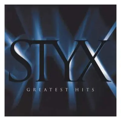 CD Styx: Greatest Hits