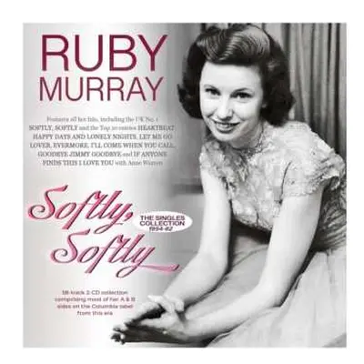 2CD Ruby Murray: Softly, Softly - The Singles Collection 1954-62