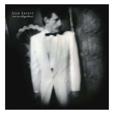 LP Lyle Lovett And His Large Band: Lyle Lovett And His Large Band