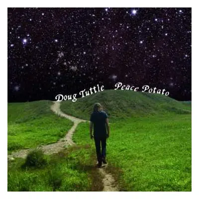 CD Doug Tuttle: Peace Potato