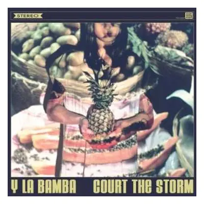 LP Y La Bamba: Court The Storm