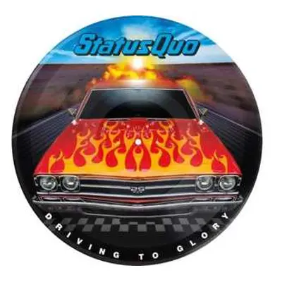 LP Status Quo: Driving To Glory (limited Edition) (picture Disc)