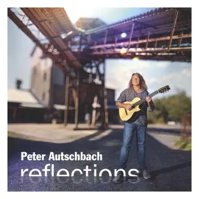 CD Peter Autschbach: Reflections