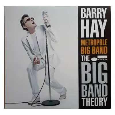 LP Barry Hay: The Big Band Theory