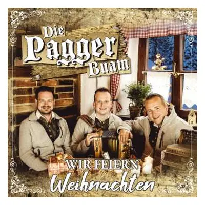 CD Die Pagger Buam: Wir Feiern Weihnachten