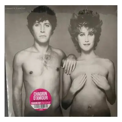 LP Chagrin D'Amour: Chagrin D'amour