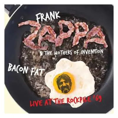 CD Frank Zappa: Bacon Fat Live At The Rockpile '69