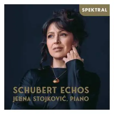 CD Various: Jelena Stojkovic - Schubert Echos