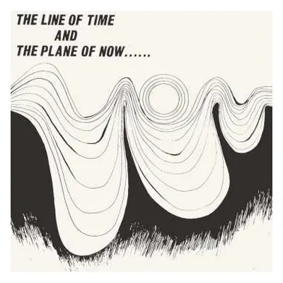 LP Shira Small: The Line Of Time And The Plane Of Now CLR