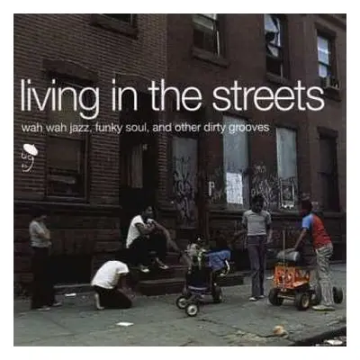 2LP Various: Living In The Streets