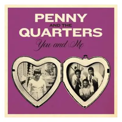 SP Penny & The Quarters: You And Me