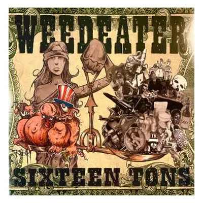 LP Weedeater: Sixteen Tons CLR | LTD