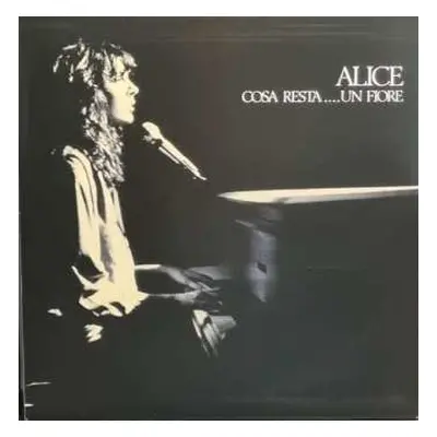 LP Alice: Cosa Resta...Un Fiore CLR | LTD | NUM