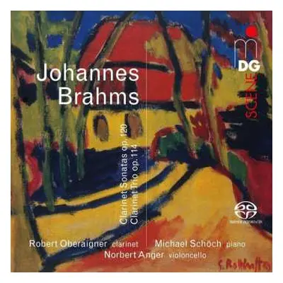 SACD Johannes Brahms: Clarinet Sonatas & Clarinet Trio